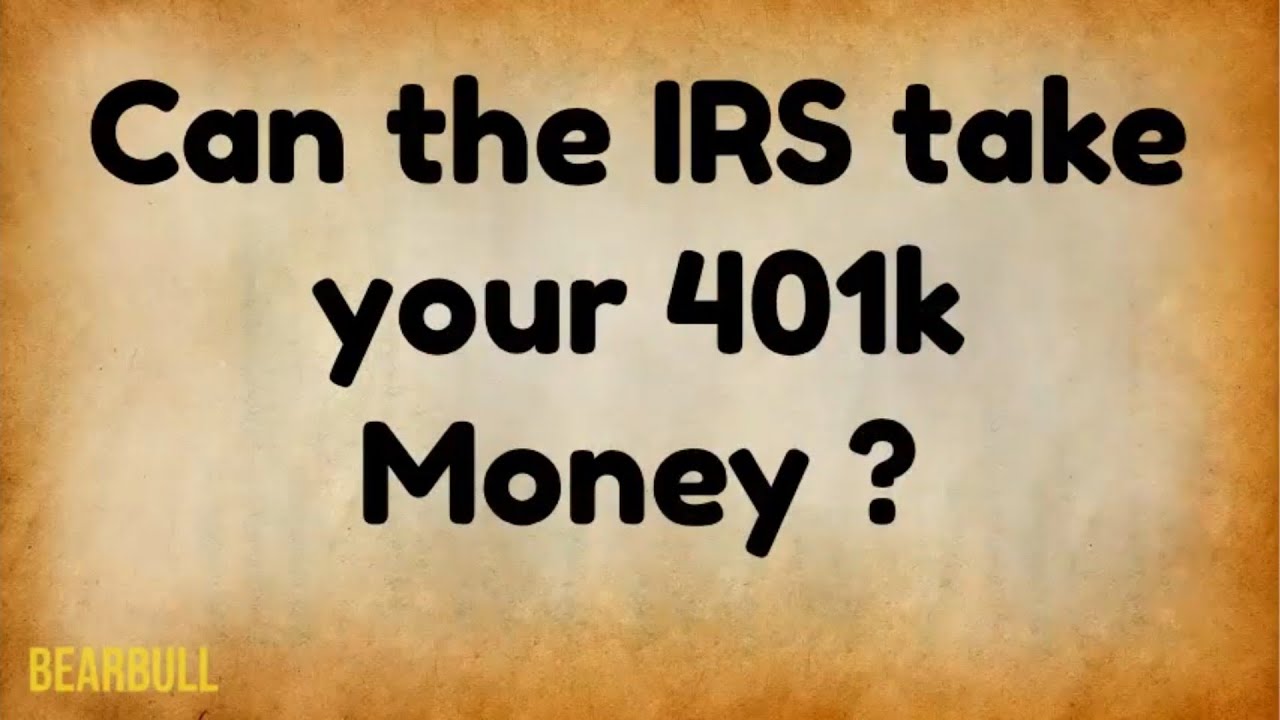 Can the IRS take your 401k | Tax Liens | What is a Tax Lien |  Can IRS take my 401k
