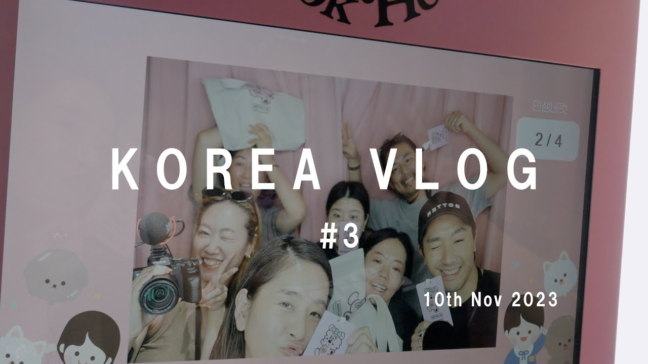 KOREA VLOG #3