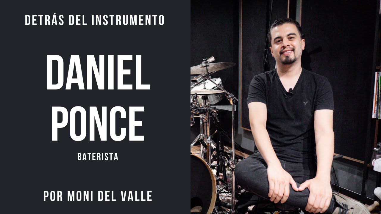 DANIEL PONCE - Detrás Del Instrumento