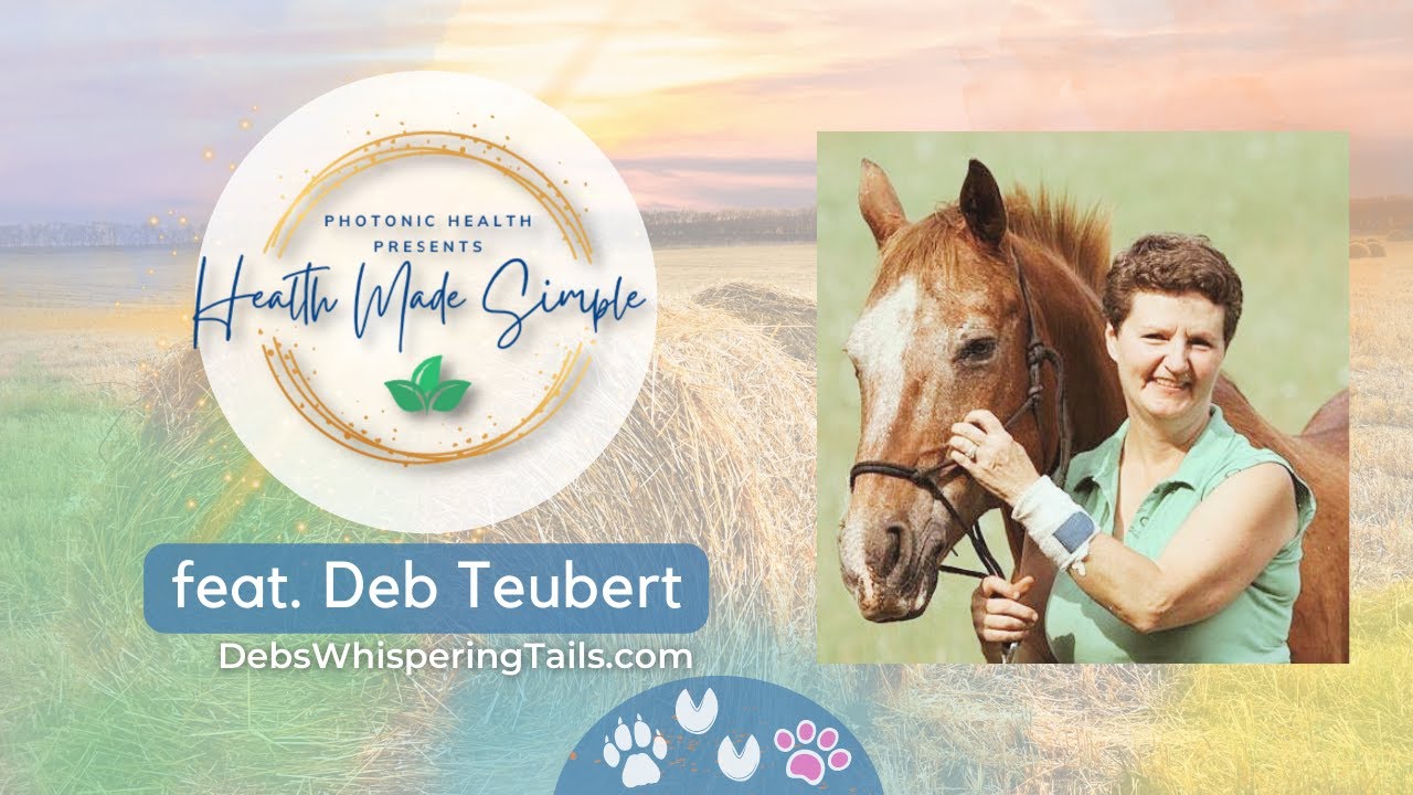 Photonic Health presents Health Made Simple feat. Deb Teubert