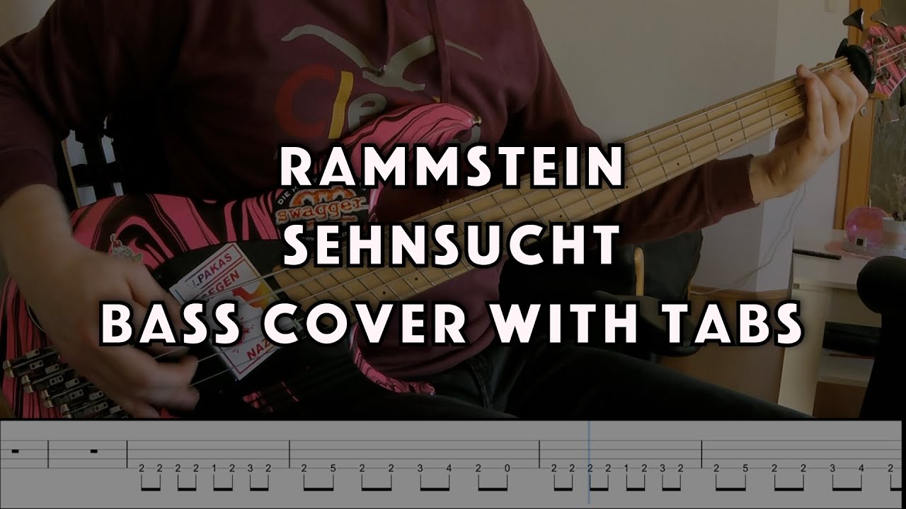 Rammstein - Sehnsucht - Bass Cover w/ On-Screen Tabs