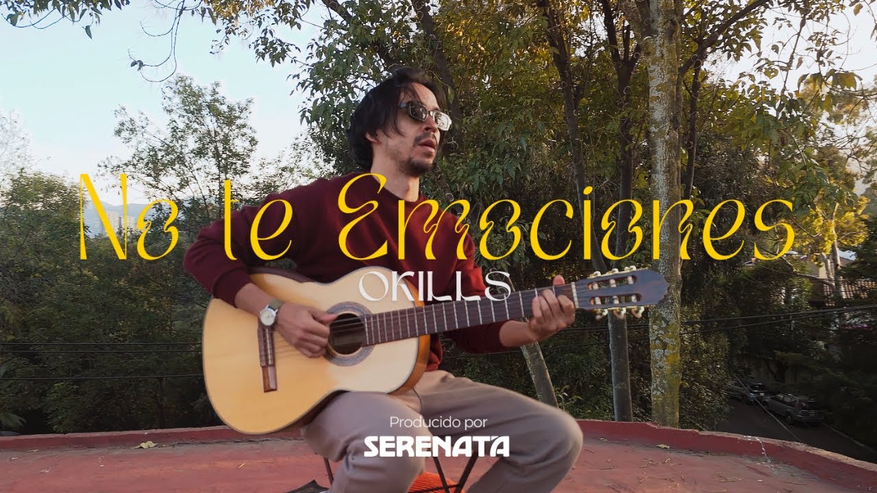 Okills - NO te emociones  (acústica)