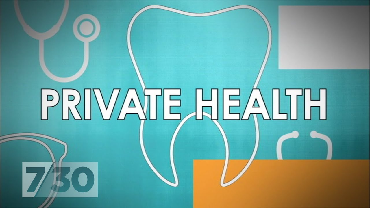 How will the biggest changes to private health insurance in decades affect you? | 7.30