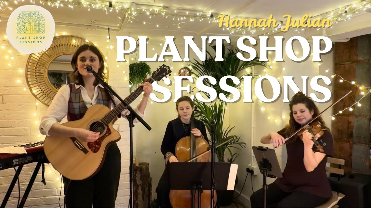 Amnesia - Hannah Julian | Plant Shop Sessions
