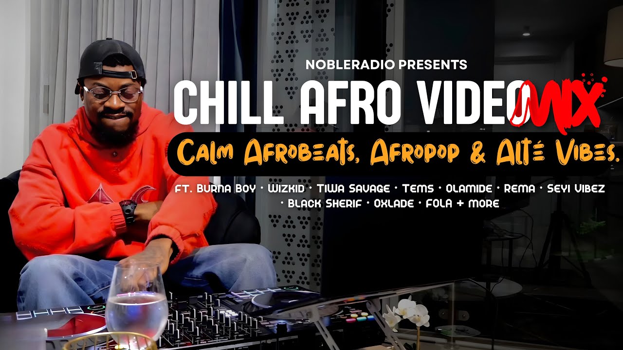 CHILL AFRO VIDEO MIX 🌙 → ☀️ | Calm Afrobeats, Afropop & Alté Vibes