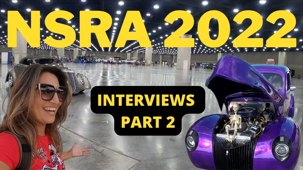 PART 2 NSRA NATIONAL STREET ROD ASSOCIATION LOUISVILLE KENTUCKY 53RD NATIONALS CAR SHOW 2022
