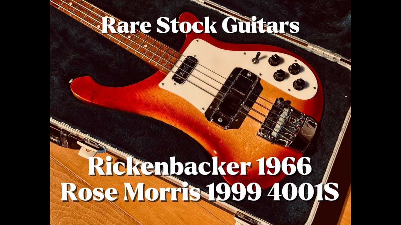 1966 Rickenbacker Rose Morris 1999（4001S) リッケンバッカー ベース 4001  