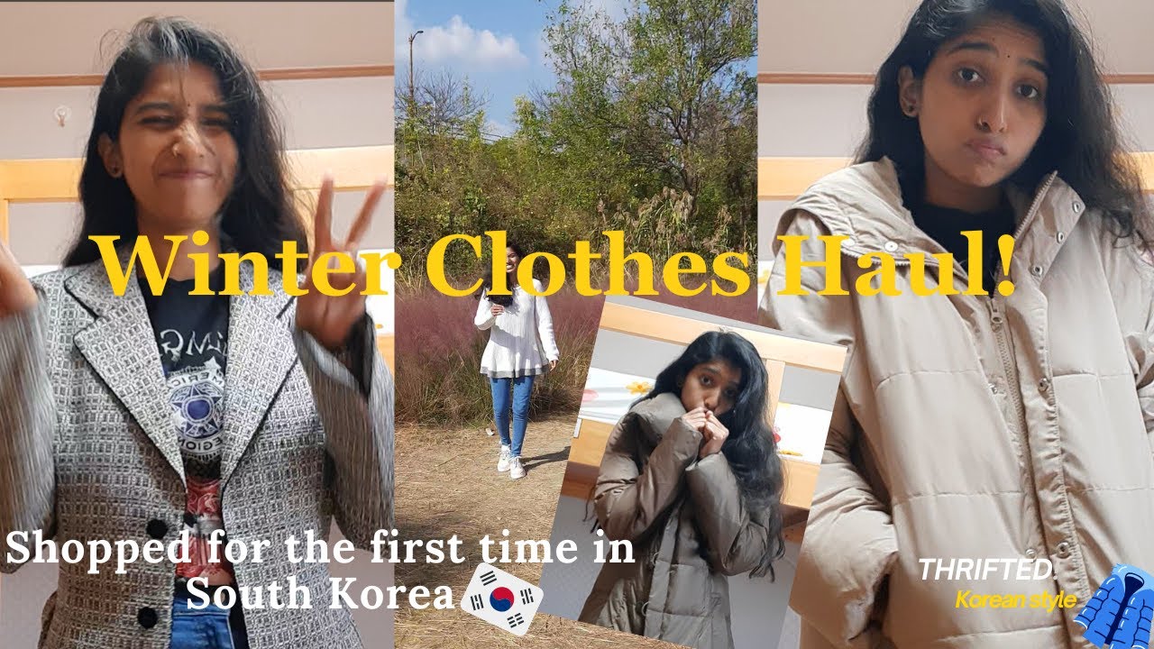 Winter Clothes Haul l Thrifted Clothes l Indian 🇮🇳 l South Korea 🇰🇷 l Korean Clothes l Busan l GKS