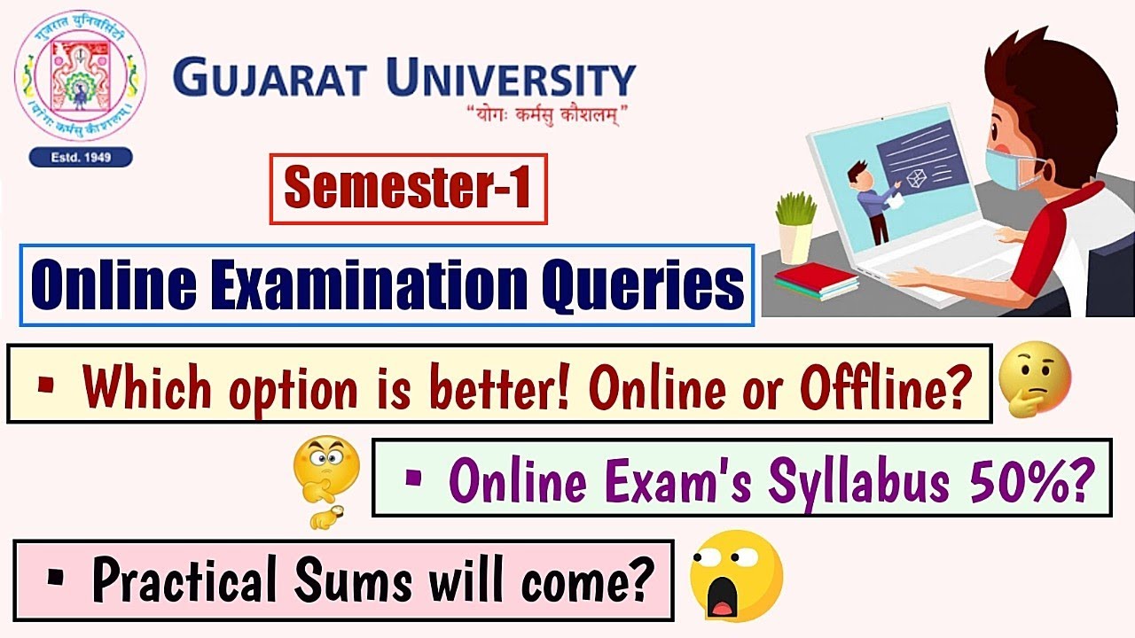 Gujarat University Online Exams Queries Solution | Which one is better Online or Offline? | GU Sem-1
