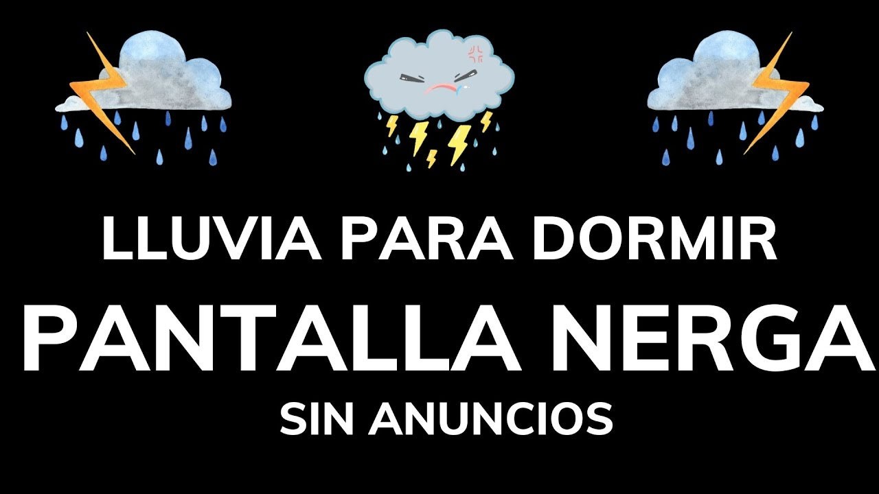 Lluvia Fuerte Con Truenos 🌧️ Sonido Relajante Para Dormir Profundamente Toda la Noche Pantalla Negra