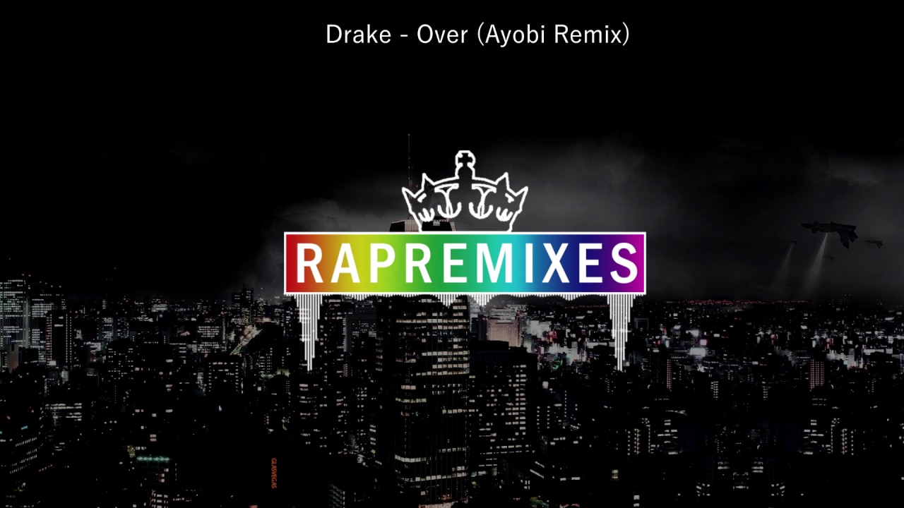 Drake-over (ayobi remix)