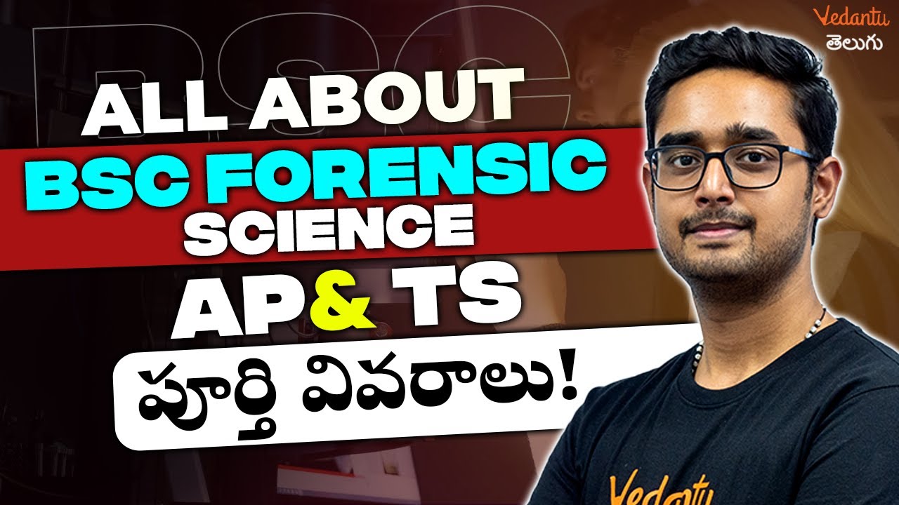 BSC Forensic Science In Andhra And Telangana| Salary & Job Opportunity | Ajay Sir  | Vedantu Telugu