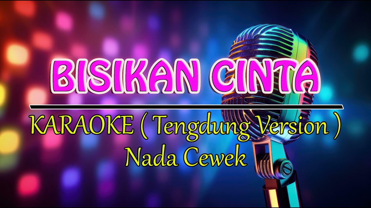 BISIKAN CINTA @DADANG ANESA ( KARAOKE NADA CEWEK )