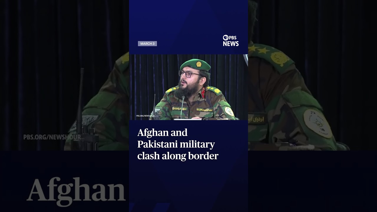 Afghan and Pakistani military clash along border