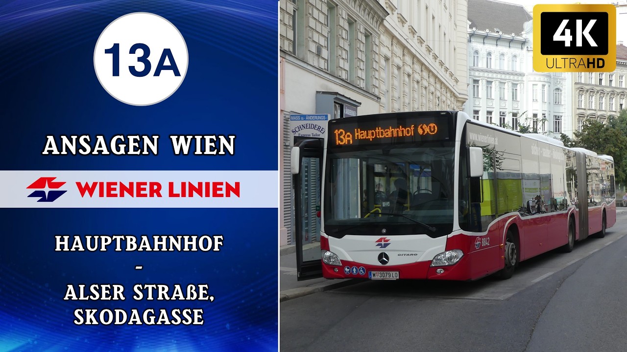 Linie 13A Wien Ansagen – Alser Straße, Skodagasse - Hauptbahnhof | Wiener Grantler