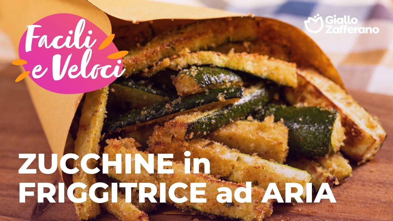 💚🌿 ZUCCHINE in FRIGGITRICE ad ARIA - FACILI e VELOCI😍☀️