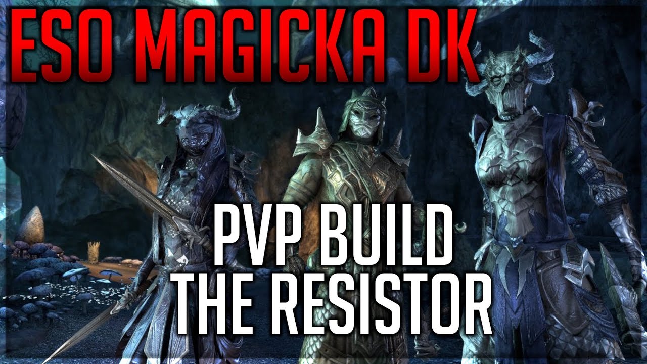 ESO Magicka DK PvP Build - The Resistor - Wrathstone Patch