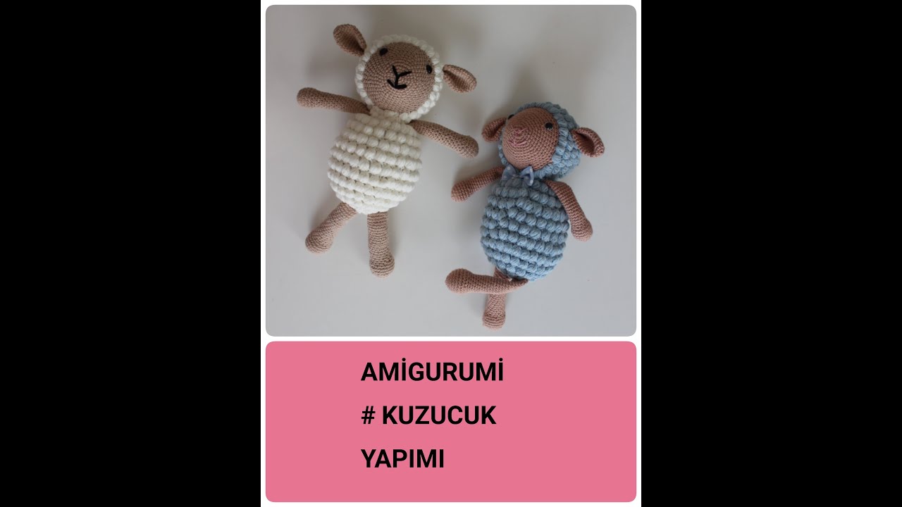 amigurumi pıtırcık kuzu nasıl yapılır 1. bölüm popcorn kuzu gövde yapımı 1\3 amigurumi lamb (head)