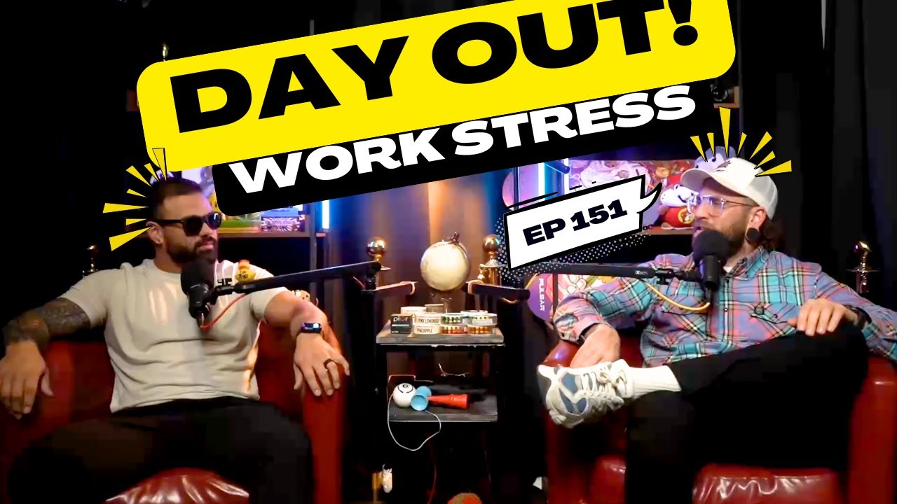 Work Stress | Day Out! | ep 151