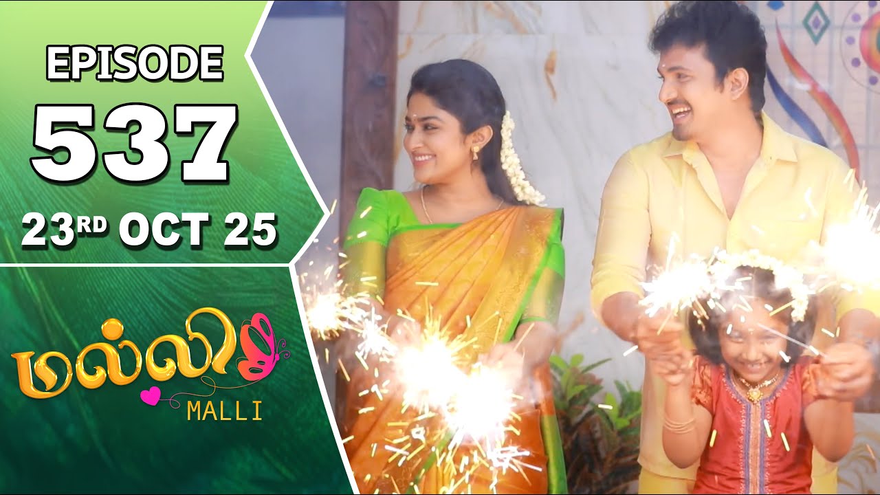 Malli Serial | Episode 537 | 23rd Oct 2025 | Nikitha | Vijay | Saregama Dice TV Shows Tamil