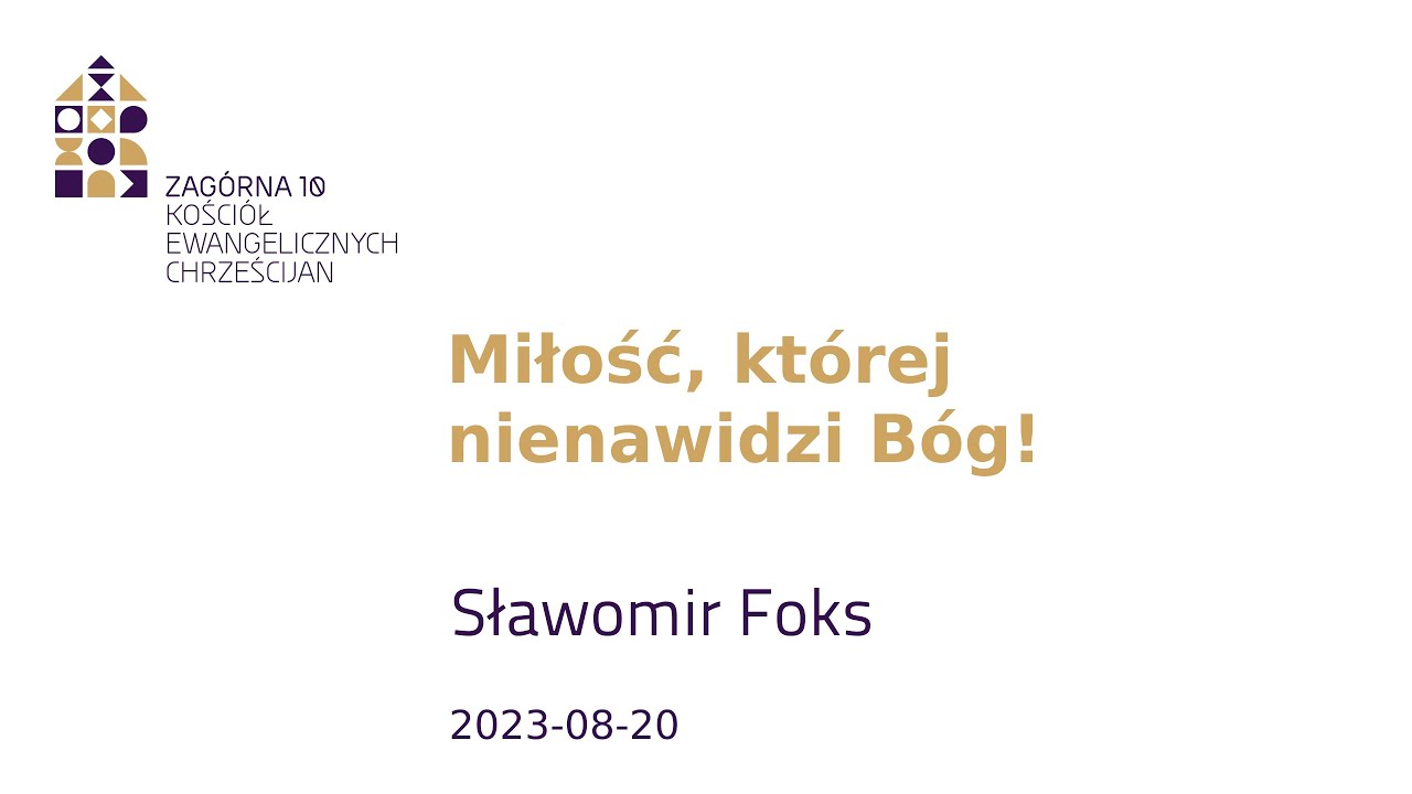 Miłość, której nienawidzi Bóg! - Sławomir Foks
