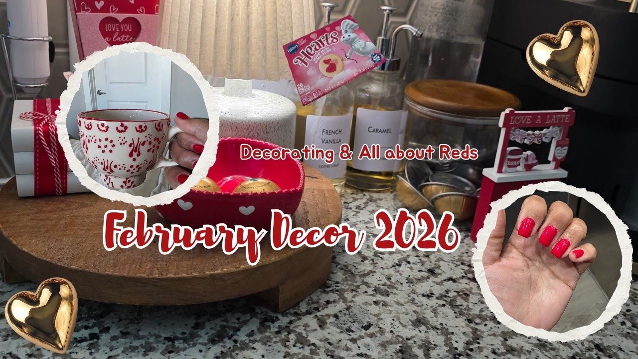 ✨February Decor | All About Reds ❤️