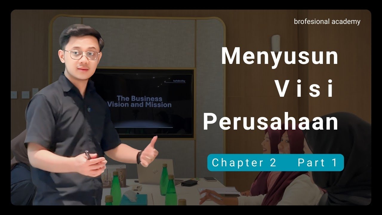 Kuliah Manajemen Strategi - Menyusun Visi Perusahaan