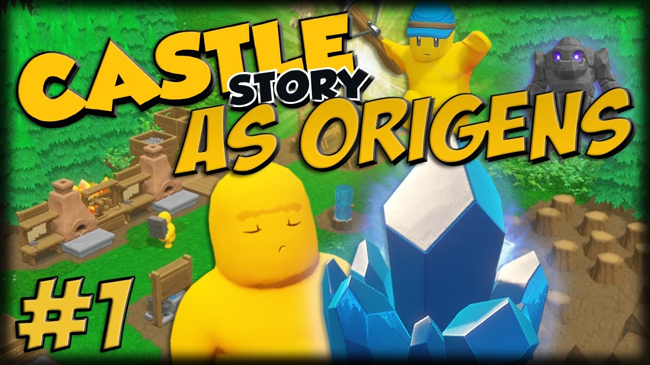 Volta às ORIGENS no CASTLE STORY - Ep 1 - Um Novo Reino se Forma!