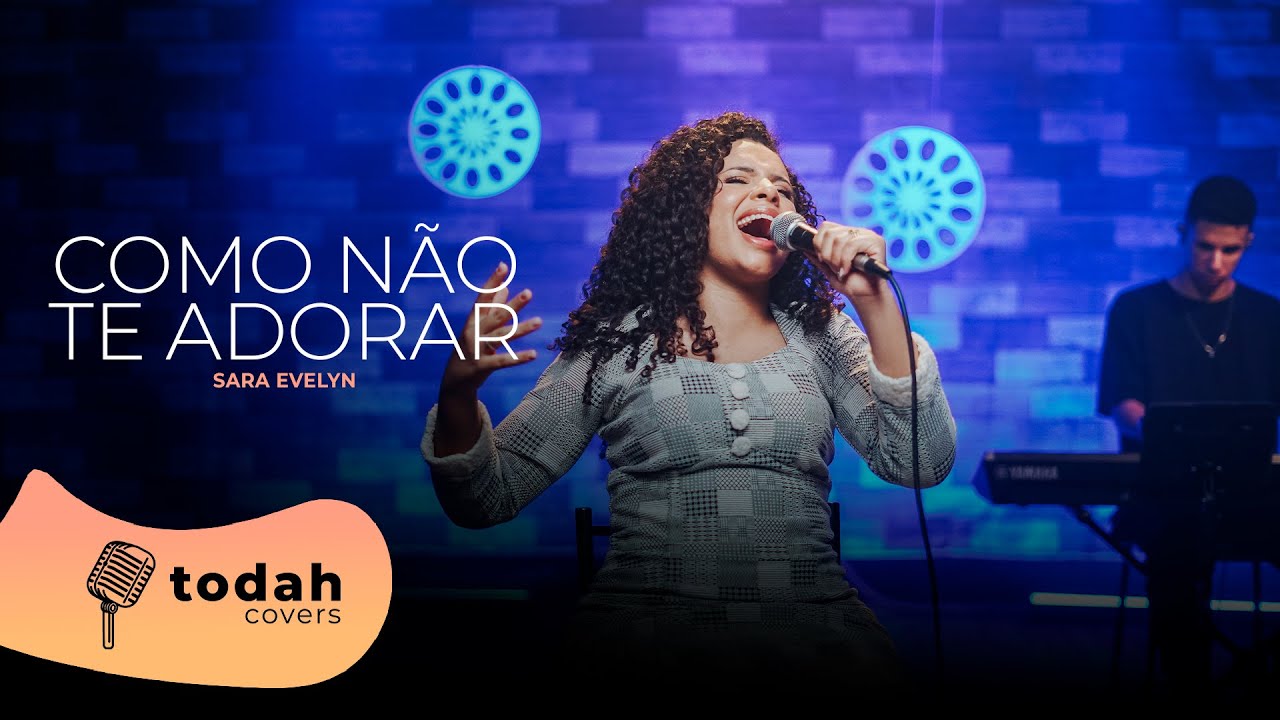Sara Evelyn | Como Não Te Adorar [Cover Kellen Byanca]