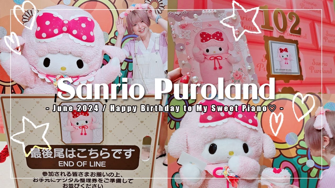 My Sweet Piano 's Birthday at Sanrio Puroland 💖✨ Eat limited crepe😘 Meet & Greet🌟