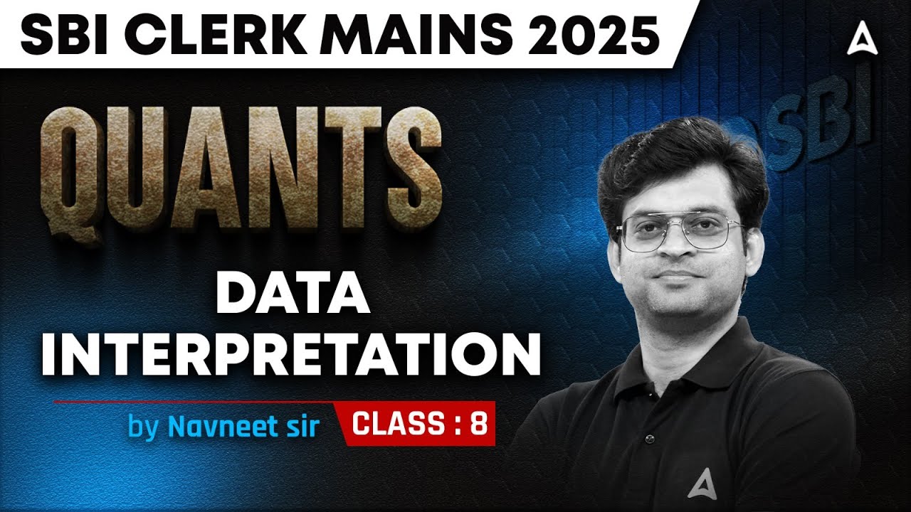 SBI Clerk Mains Classes | Quants Data Interpretation #8 | Quant By Navneet Tiwari