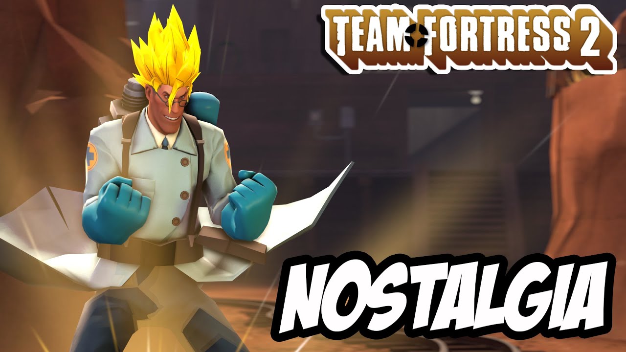 TF2: Nostalgia