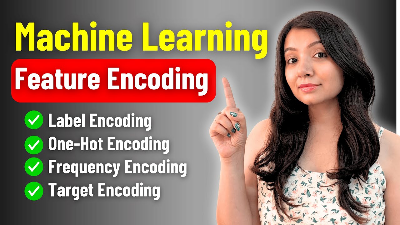Feature Encoding in Machine Learning | Label Encoding | One-Hot Encoding | Frequency Encoding
