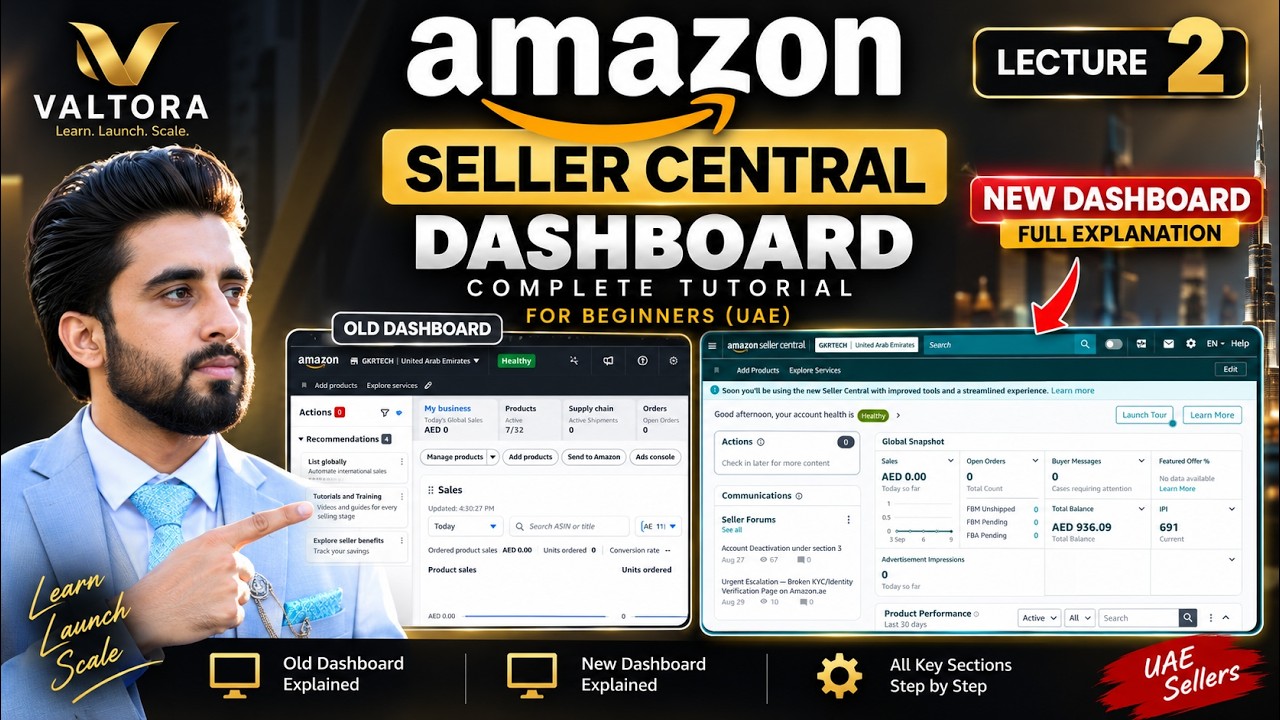 Amazon Seller Central Dashboard Tutorial 2026 | NEW Dashboard Explained | UAE Beginners