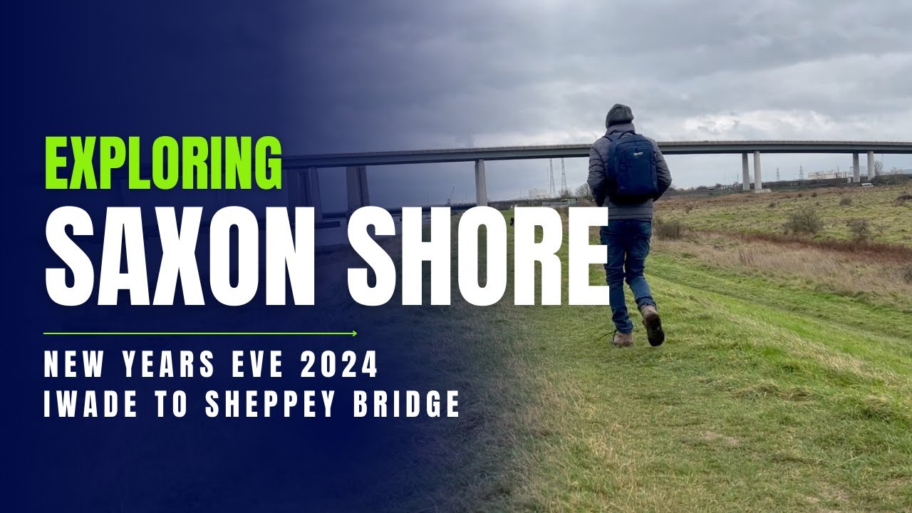 Saxon Shore Way Hike Iwade & Sheerness New Years Eve 2024 | Short Walking Tour