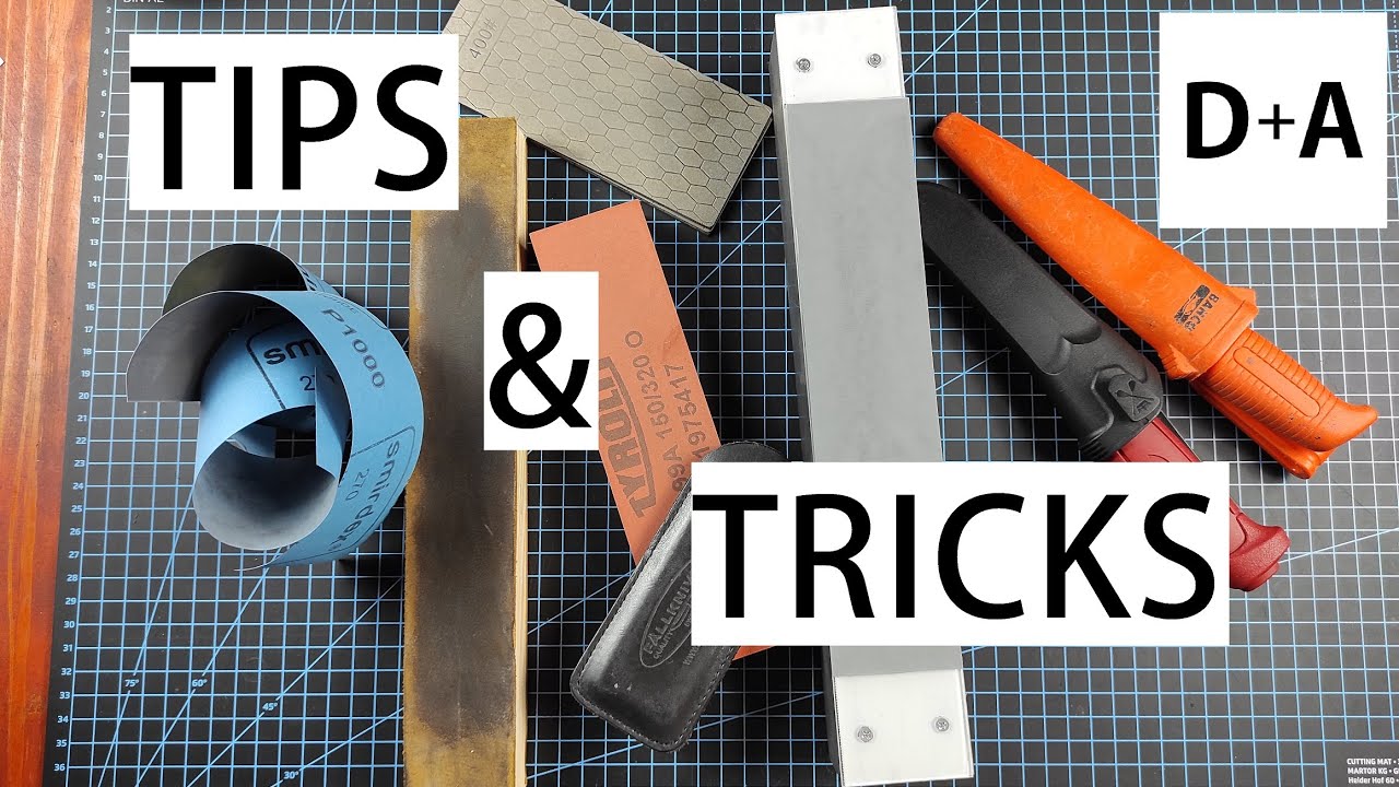 Sharpening tips and tricks