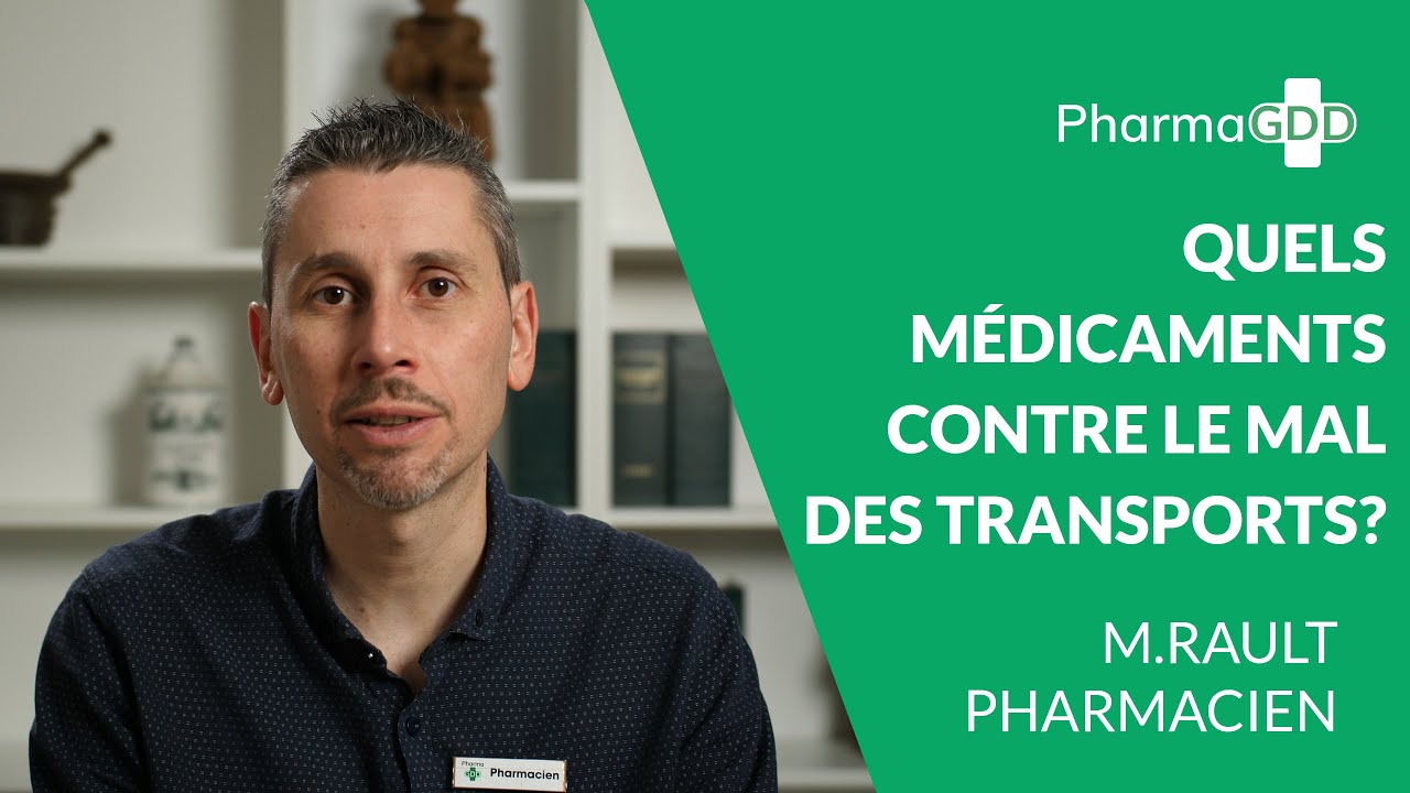 Vomissement, nausée : quels médicaments contre le mal des transports ?
