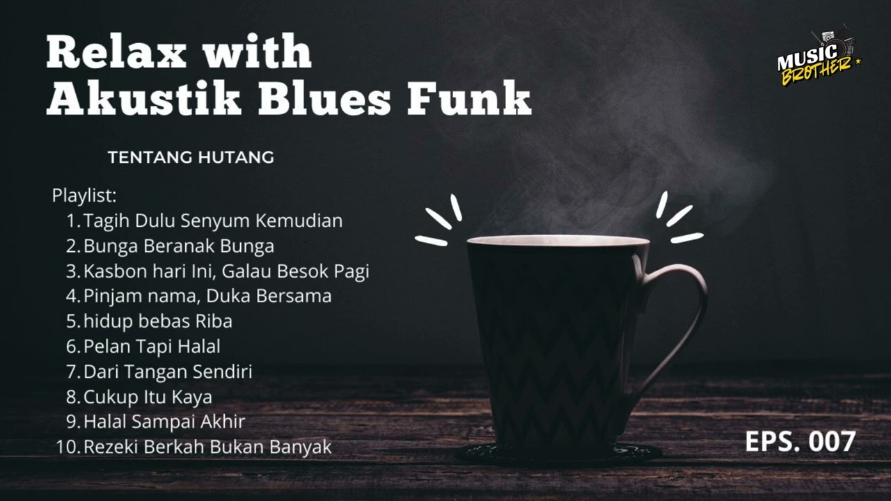 AKUSTIK BLUES 🎸🎧 | EDISI HUTANG 🤑🤑 | LAGU SINDIRAN DARI KAWAN | EPS 007