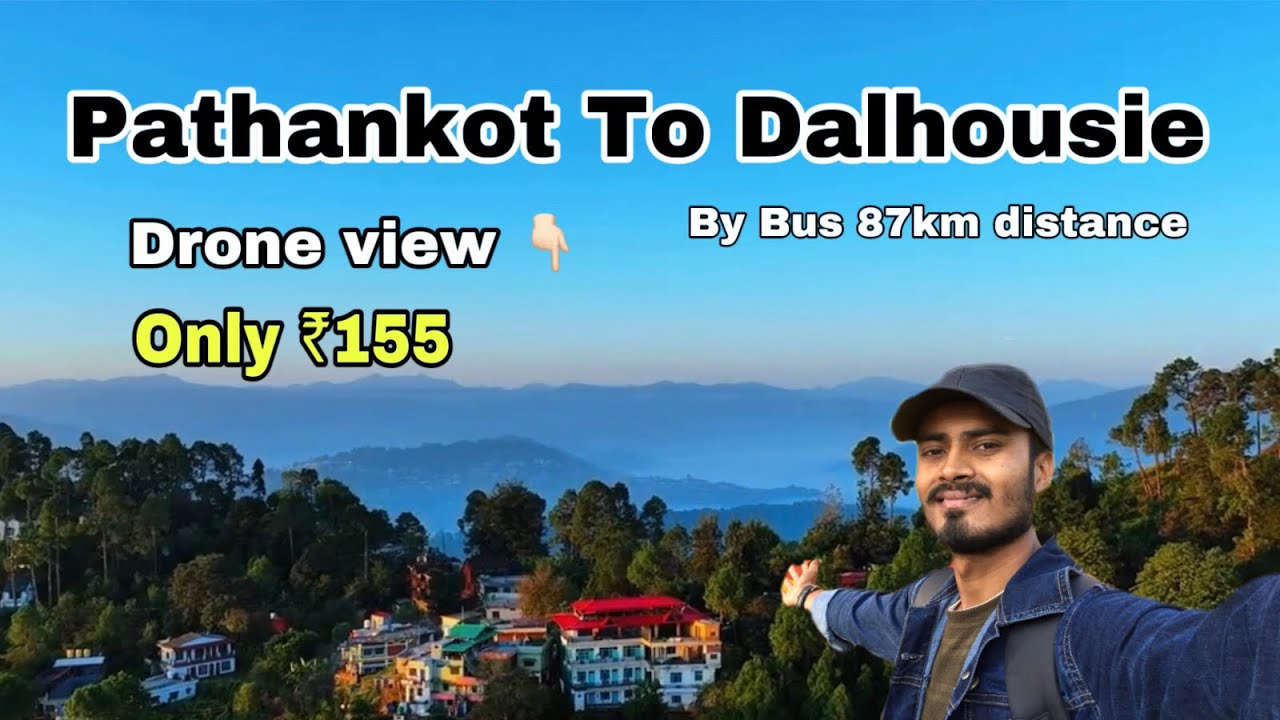 Pathankot To Dalhousie by bus PRTC (4 hrs 27 min) Time Bohot laga diya 😅 ( full journey ) #vlog -100