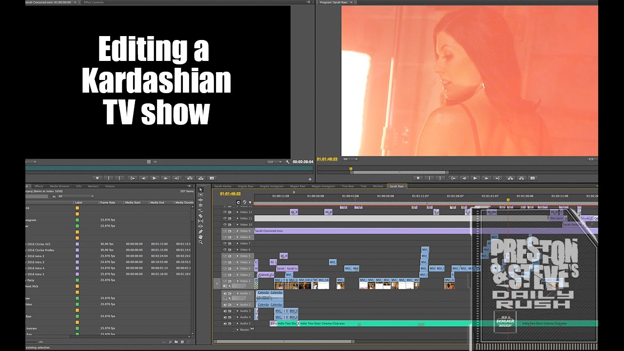 Editing a Kardashian TV Show - Preston & Steve's Daily Rush