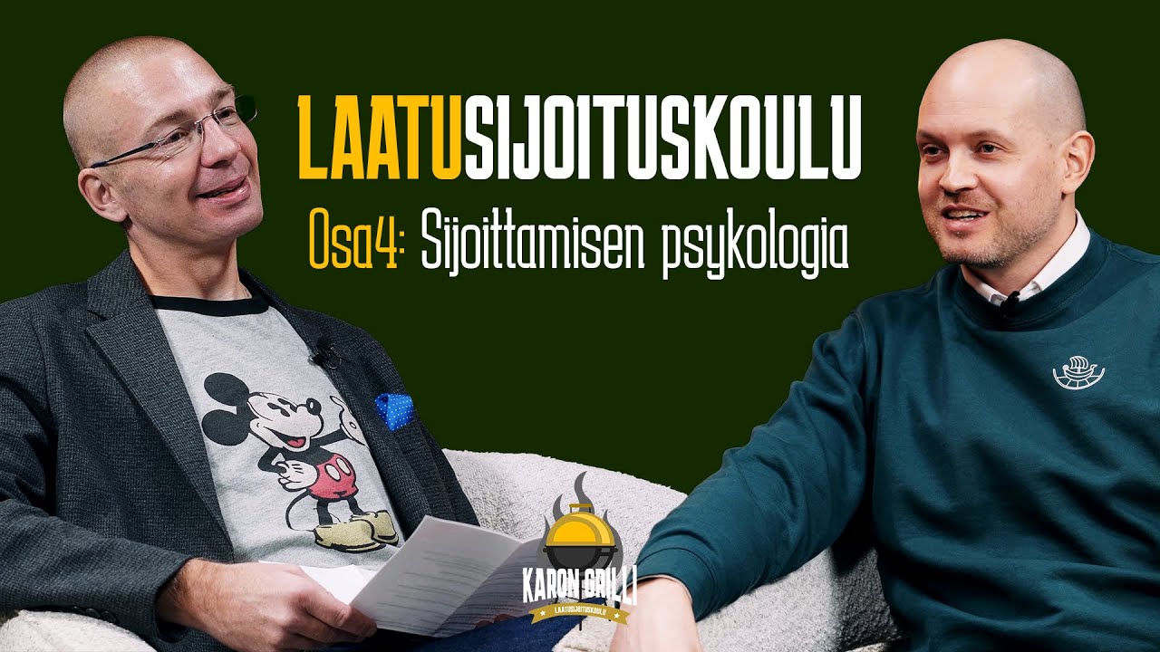 Sijoittamisen psykologia – Laatusijoituskoulu #4