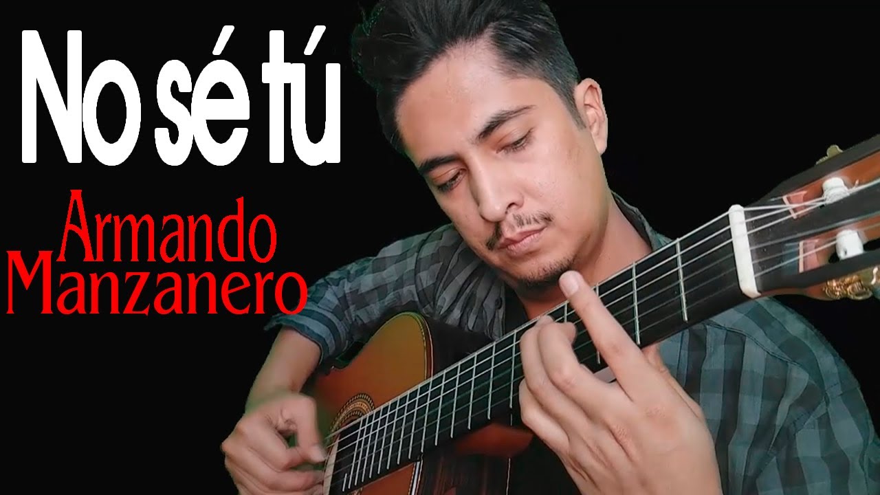 No sé tú - Armando Manzanero (Fingerstyle Guitar)
