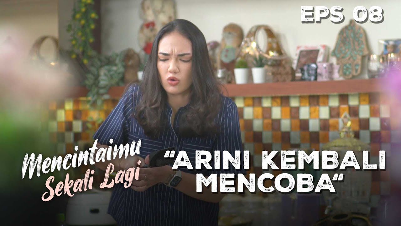 Lucu Banget Liat Keseruan Arini Coba Memasak Lagi - MENCINTAIMU SEKALI LAGI | Eps 08 Part 1
