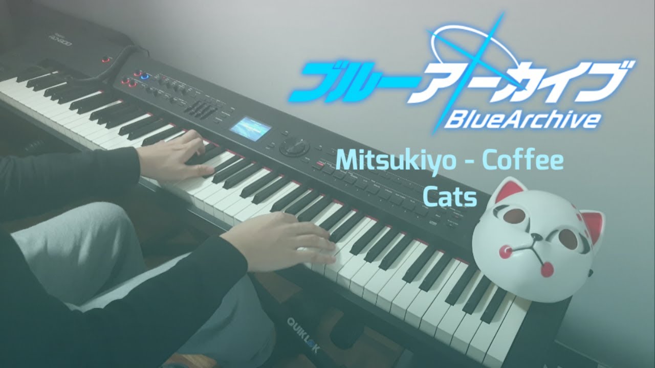 [Blue Archive] ミツキヨ (Mitsukiyo)  -『Coffee Cats/Theme 47』[Jazz Trio Cover]