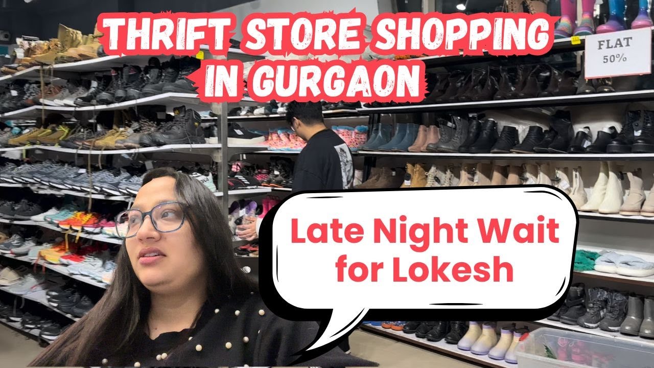 Thrift Store Shopping in Gurgaon 🛍️ | Late Night Wait for Lokesh 😤