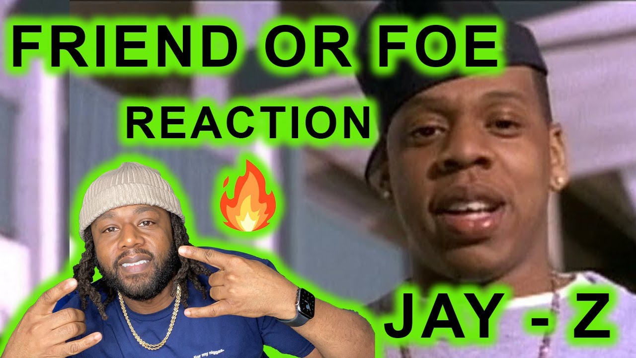 Jay Z - Friend or Foe REACTION