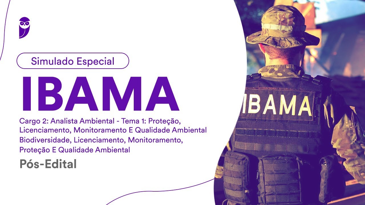 Simulado IBAMA – Analista Ambiental - Proteção, Licenciamento, Monitoramento e Qualidade - Correção