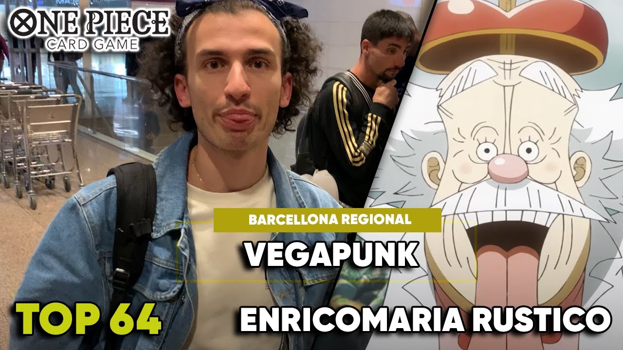 TOP 64 (7-2) BARCELLONA REGIONAL - VEGAPUNK - ENRICOMARIA RUSTICO 🍎🧠