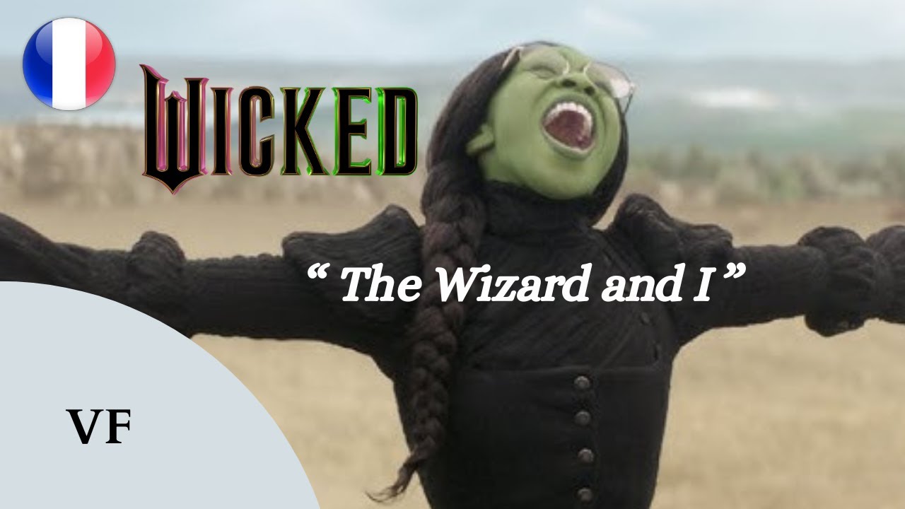 🎵 The Wizard and I (French LQ) | WICKED • Cylia Assohou feat. Yumi Fujimori