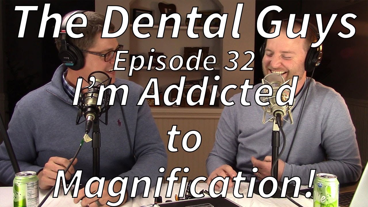 The Dental Guys Episode 32 